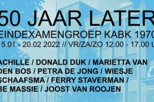 50 Jaar Later: Eindexamengroep KABK 1970