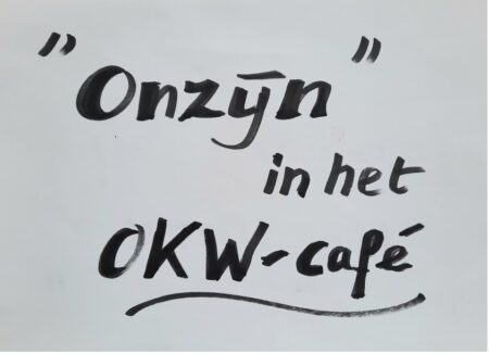 OKW-Café: ‘Onzijn’ in het OKW-Café